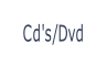 Cd's/Dvd.